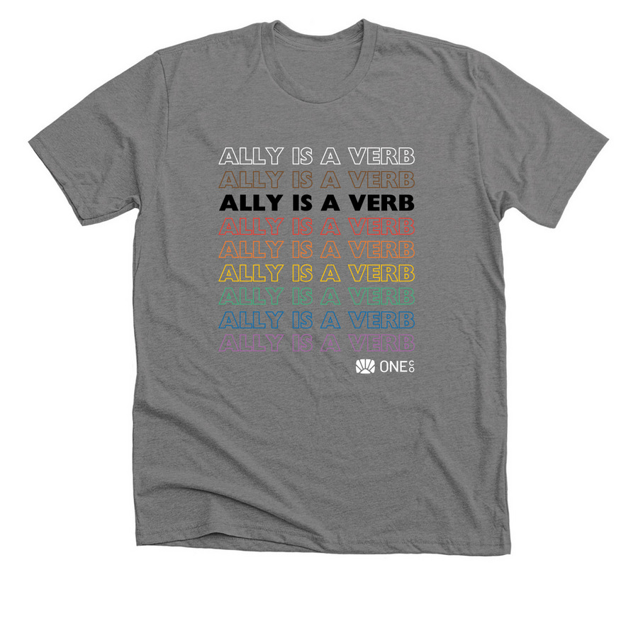 Ally is a Verb, a Deep Heather Premium Unisex Tee