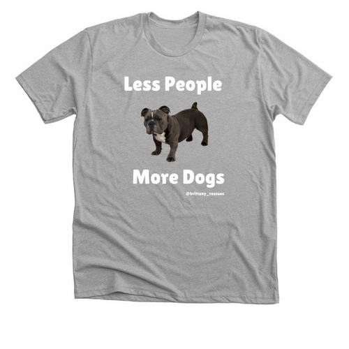 Less People, More Dogs, a Athletic Heather Premium Unisex Tee