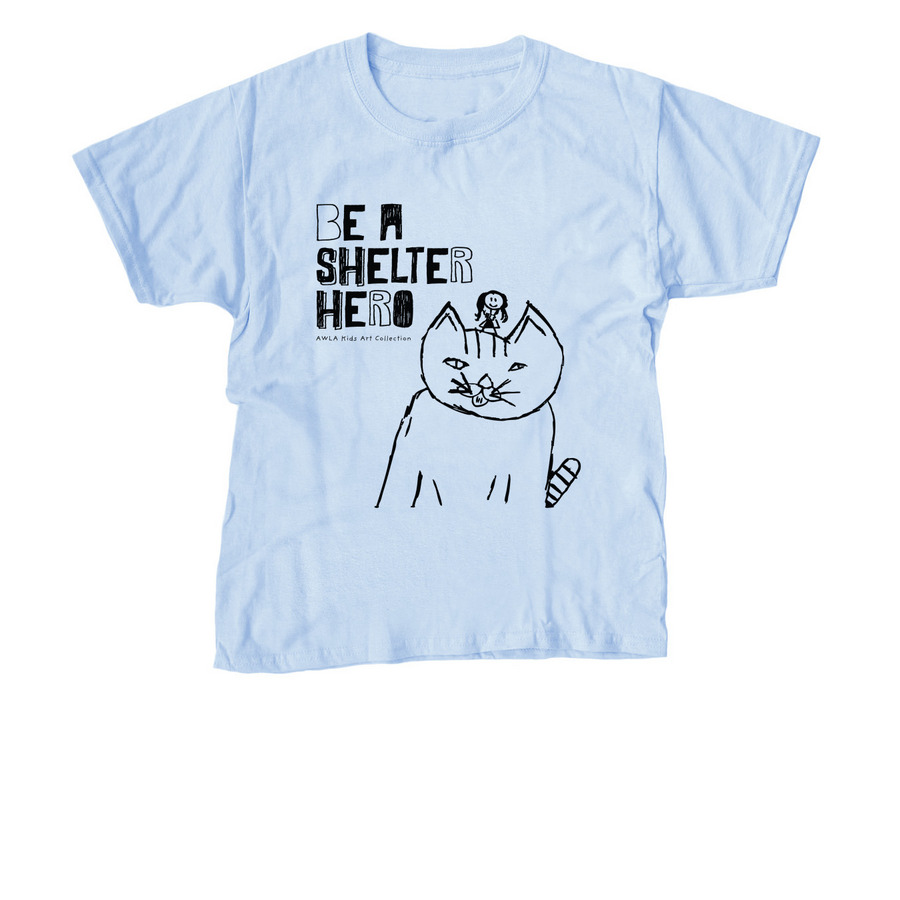 Be a Shelter Hero, a Light Blue Youth Unisex Tee