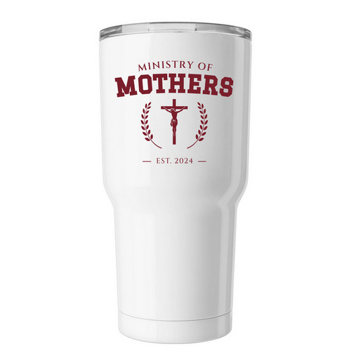 Ministry of Mothers Tumbler, a White Insulated Tumbler