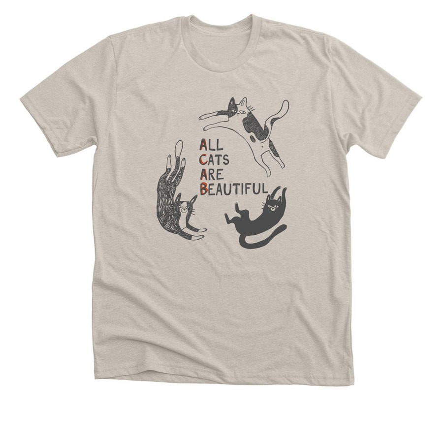 All Cats Are Beautiful, a Heather Dust Premium Unisex Tee