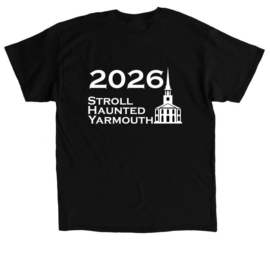 Stroll Haunted Yarmouth - White Logo, a Black Classic Unisex Tee (back-view)