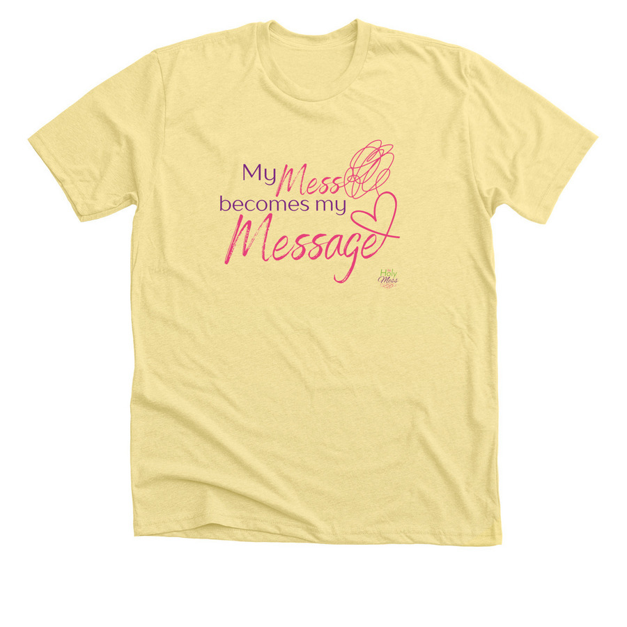 My Mess Becomes My Message scribble shirt