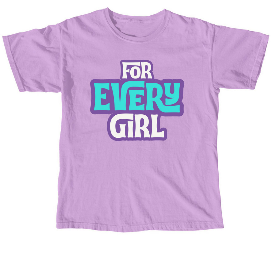 For Every Girl - Tops (Light), a Neon Violet Comfort Colors Unisex Tee