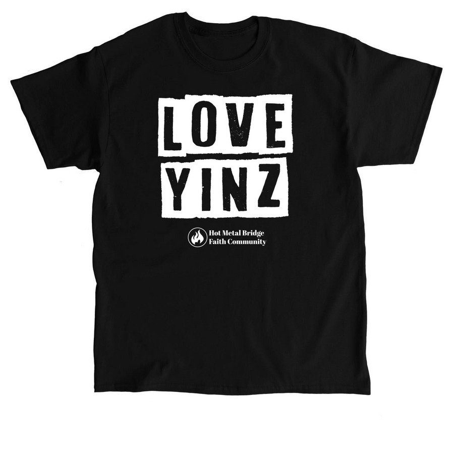 Love Yinz, a Black Classic Unisex Tee