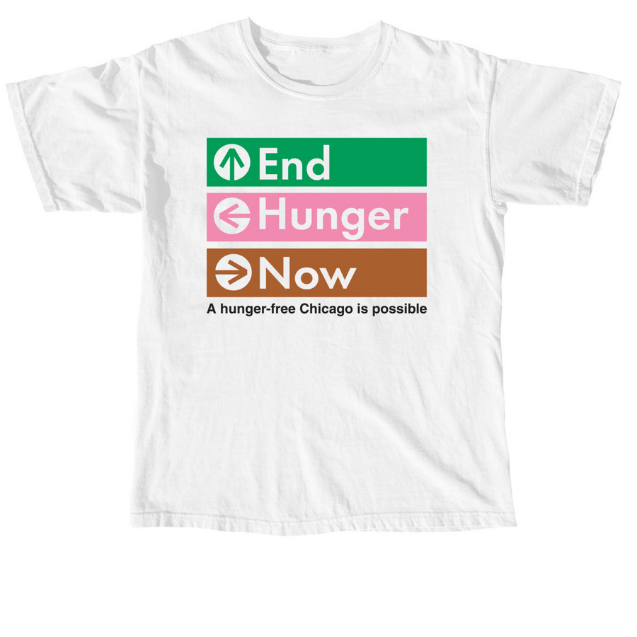 End Hunger Now, Chicago, a White Comfort Colors Unisex Tee