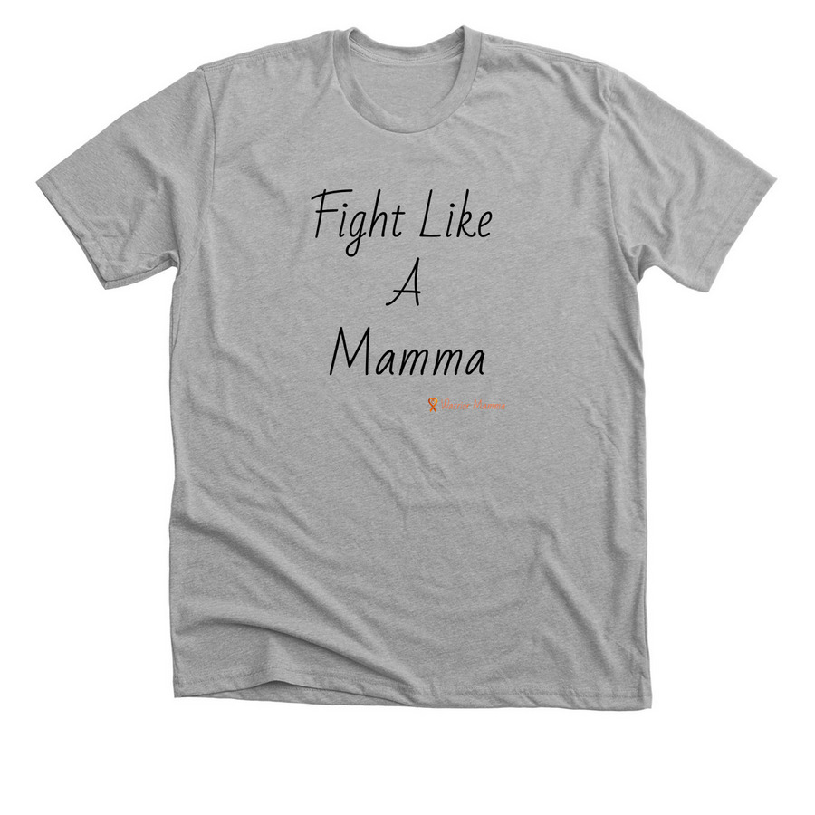 Fight like a Mamma, a Athletic Heather Premium Unisex Tee
