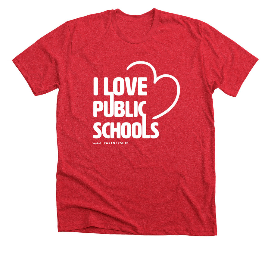 I LOVE PUBLIC SCHOOLS (Red4Ed Version), a Heather Red Premium Unisex Tee