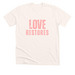 LOVE RESTORES - coral, a Heather Natural Premium Unisex Tee