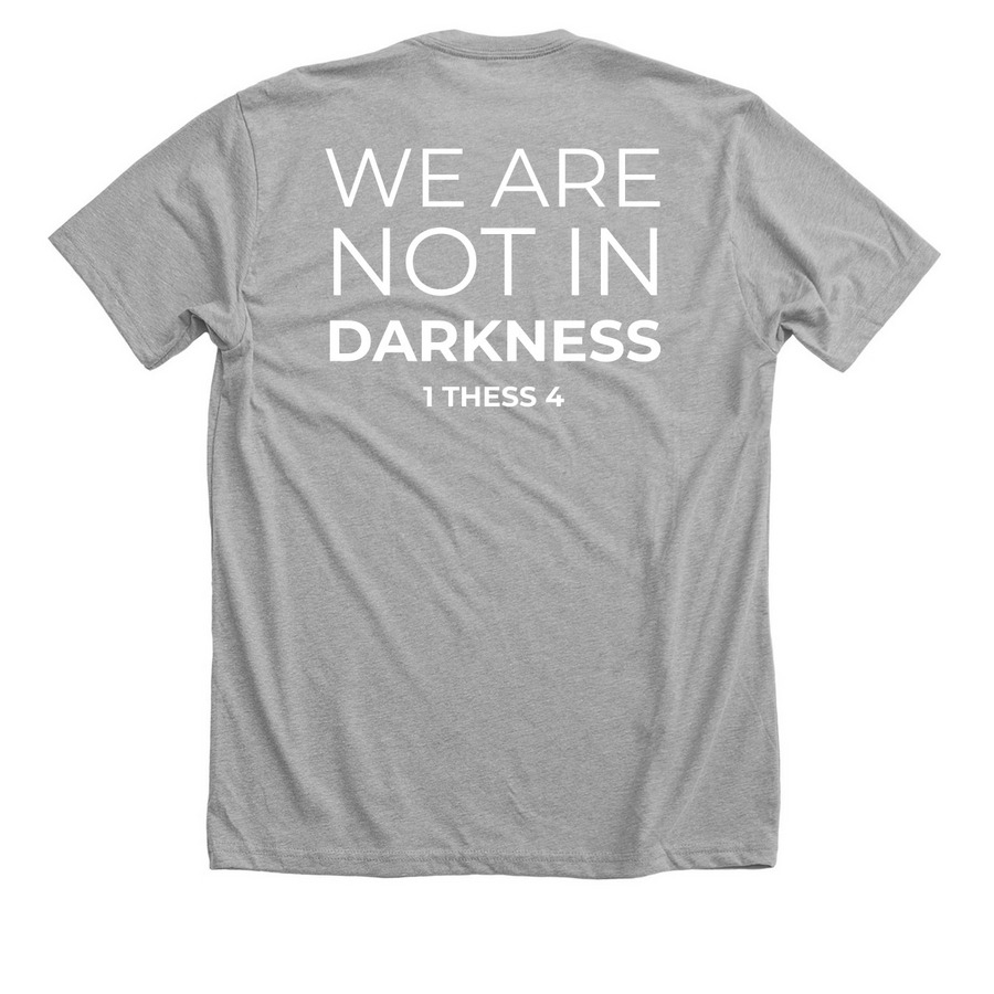 Not in Darkness, a Athletic Heather Premium Unisex Tee (back-view)