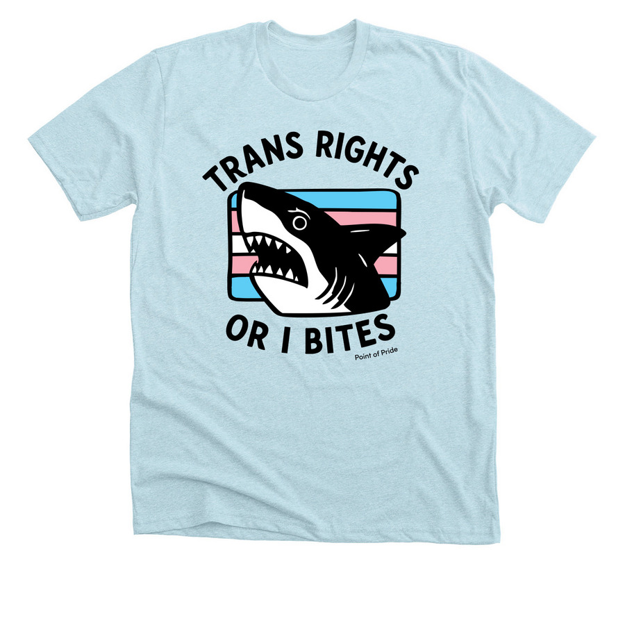 "...or I Bites" Fierce Shark, a Heather Ice Blue Premium Unisex Tee