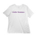 White violet femmes (Women's Cut)&nbsp;, a White Women?s Relaxed Cotton Tee