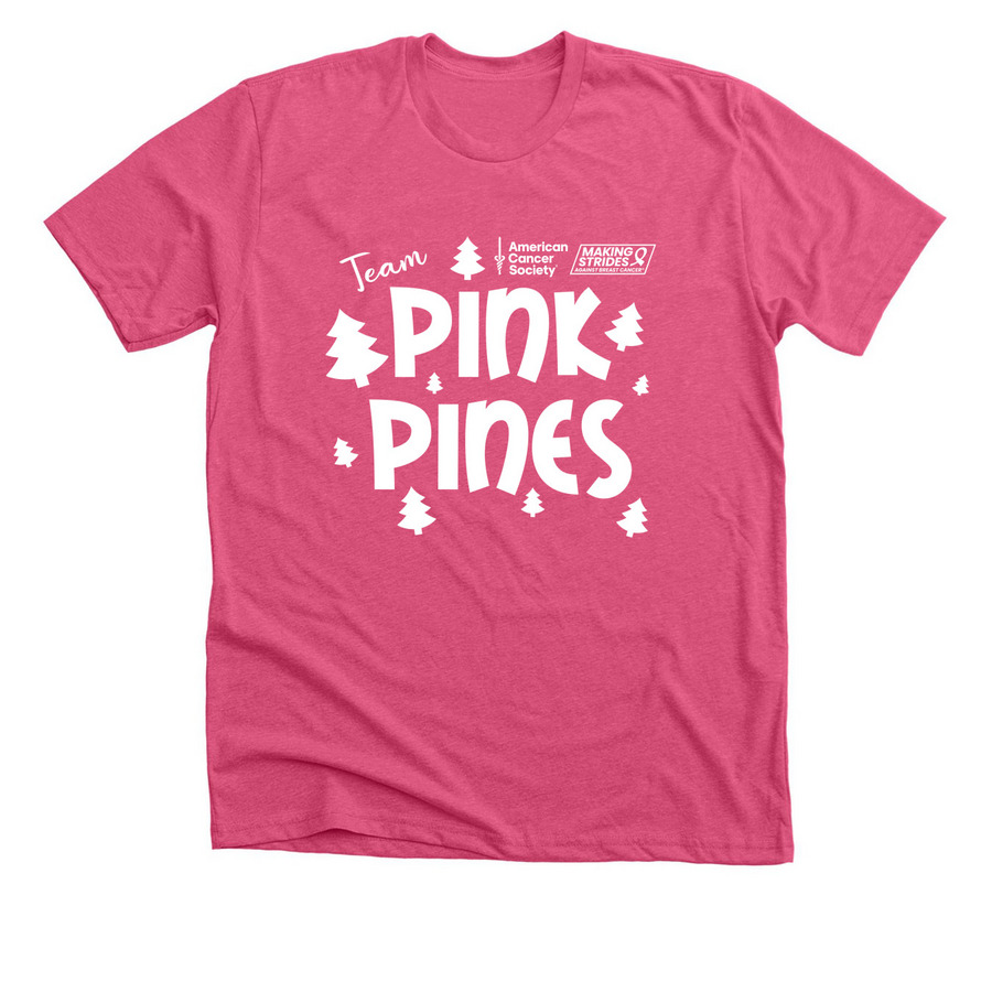Pink Pines&nbsp;, a Heather Charity Pink Premium Unisex Tee