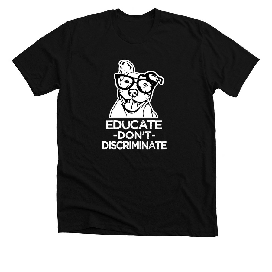 Educate don?t discriminate, a Solid Black Blend Premium Unisex Tee