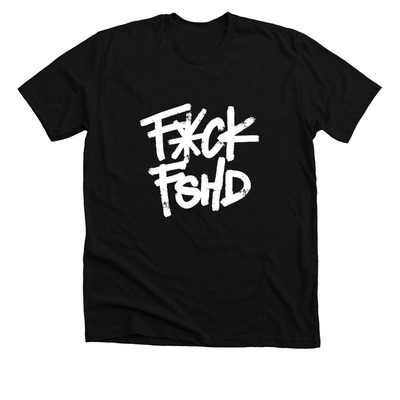 f*ck fshd, a Solid Black Blend Premium Unisex Tee