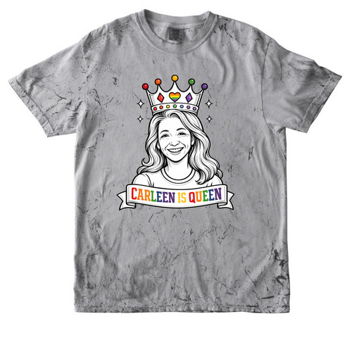Carleen is Queen, a Smoke Comfort Colors Colorblast Tee