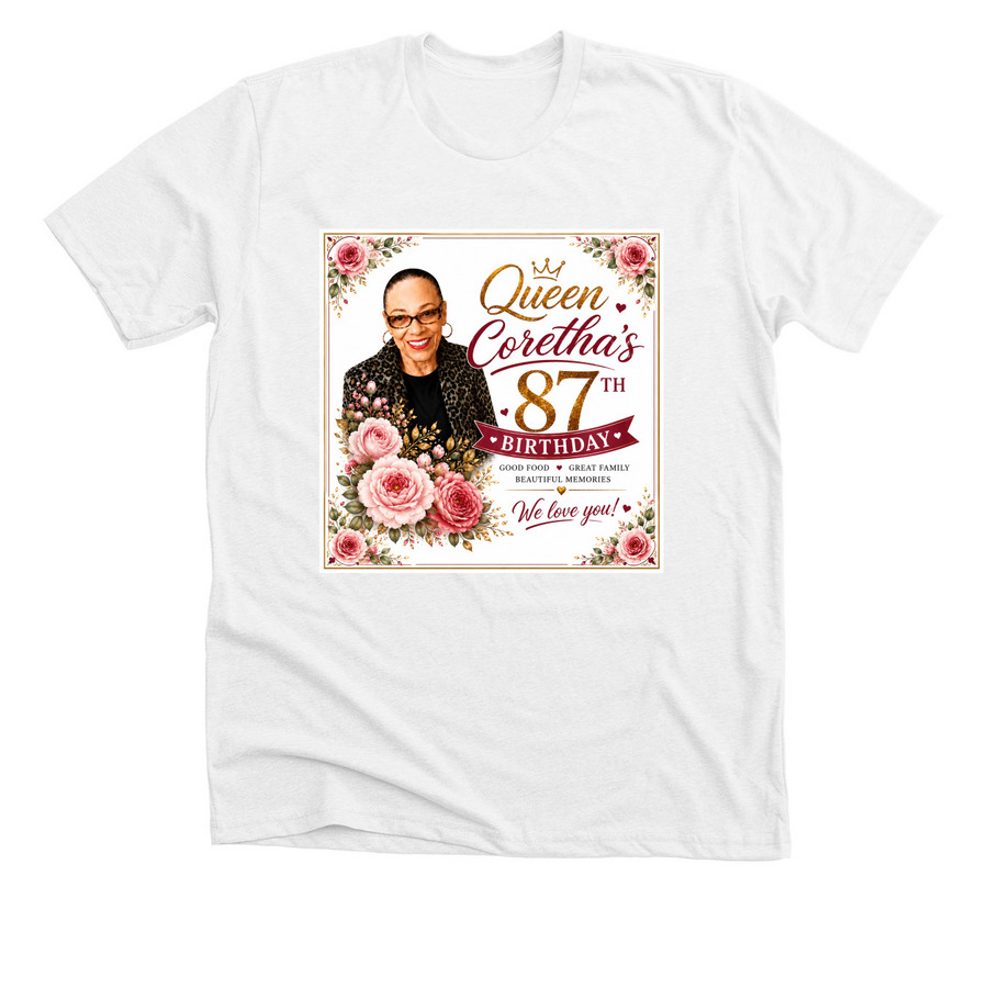 Celebrating Queen Coretha's 87th Birthday, a Solid White Blend Premium Unisex Tee