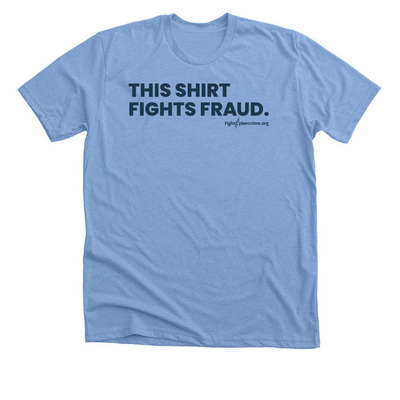 This Shirt Fights Fraud - Light, a Heather Carolina Blue Premium Unisex Tee