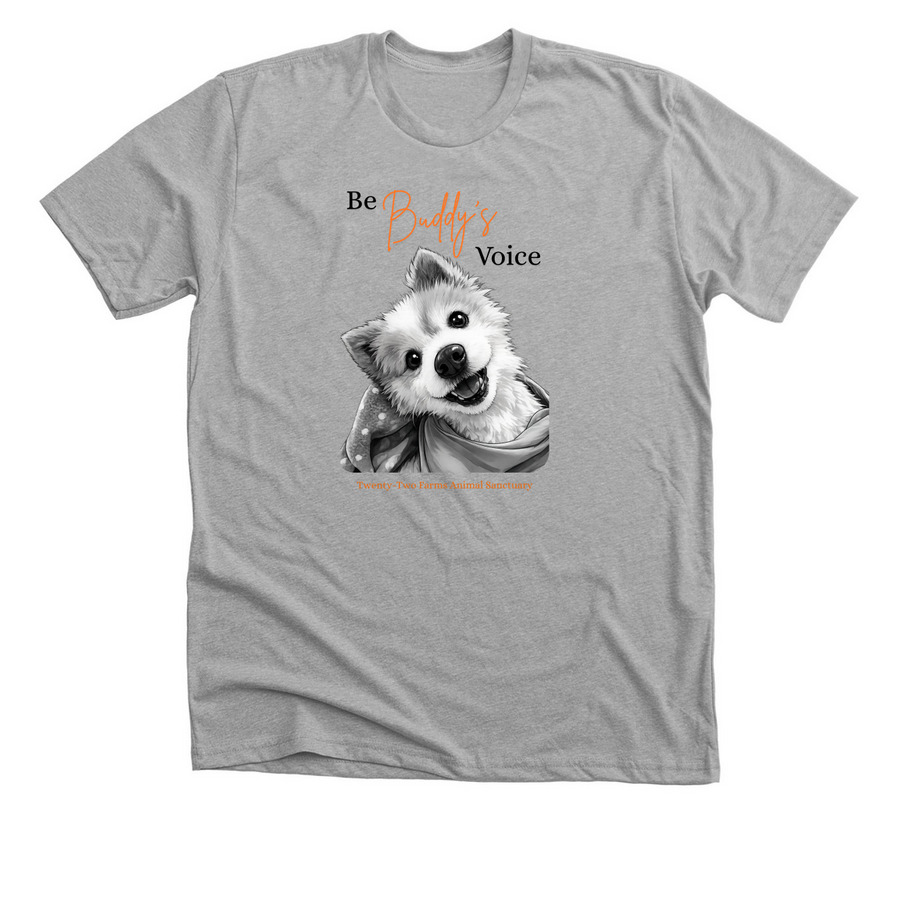 Be Buddy's Voice, a Athletic Heather Premium Unisex Tee