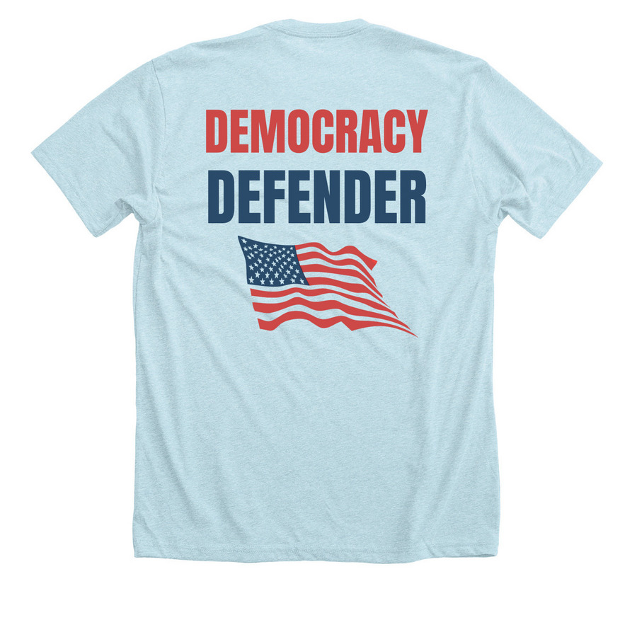 Democracy Defender, a Heather Ice Blue Premium Unisex Tee (back-view)