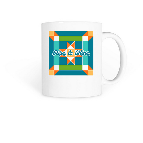 Rise & Shine Mugs, a White Coffee Mug