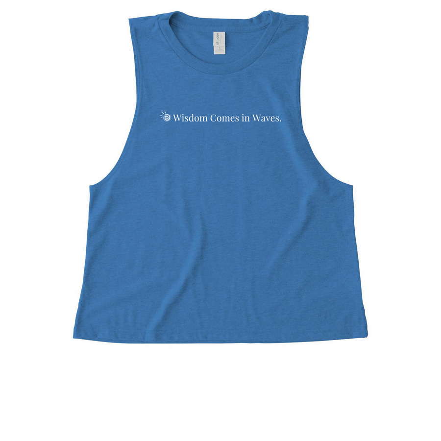 Wisdom Comes in Waves., a Azure Blue Allmade Eco Triblend Women?s Muscle Tank