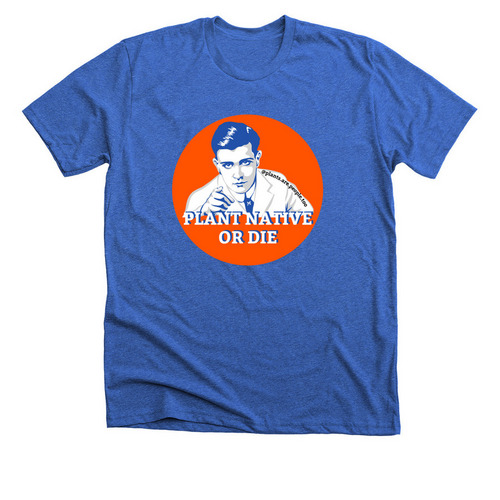 PLANT NATIVE WITH MOXIE, a Heather True Royal Premium Unisex Tee