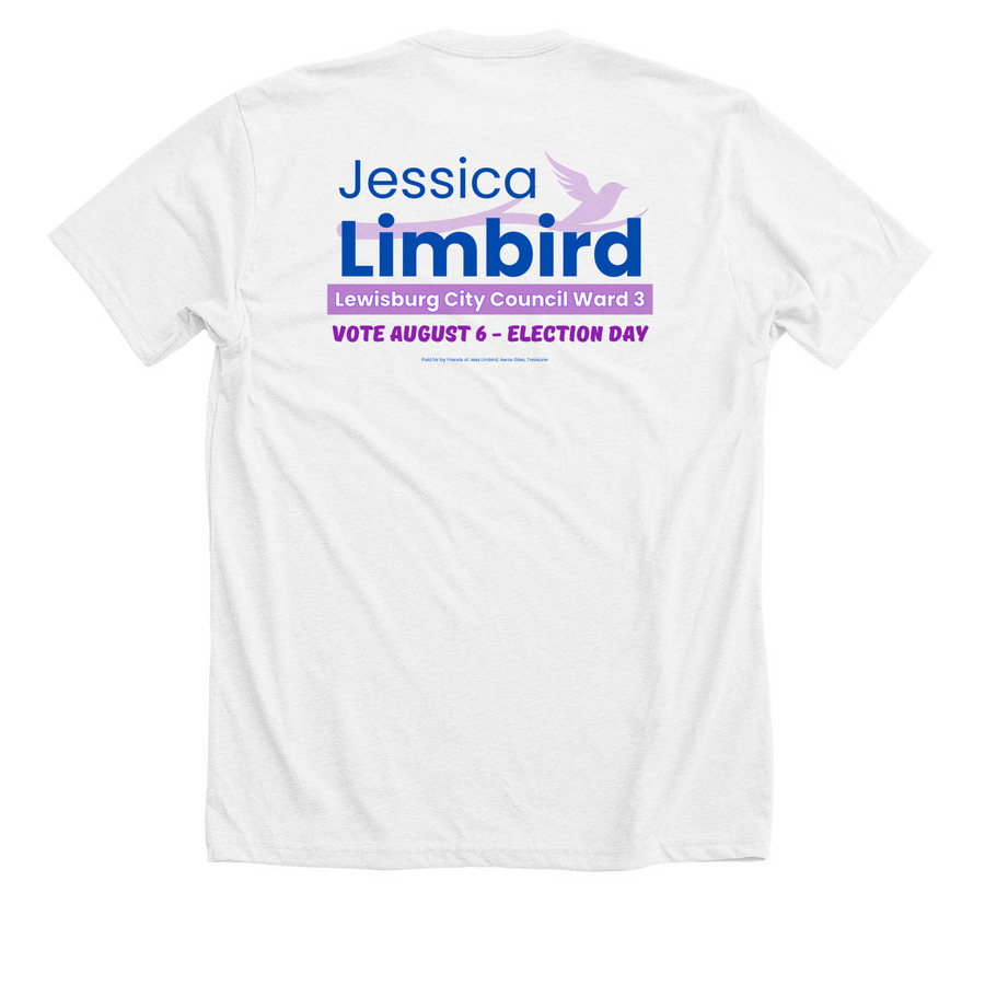 Jess Limbird for Lewisburg City Council, a Solid White Blend Premium Unisex Tee (back-view)