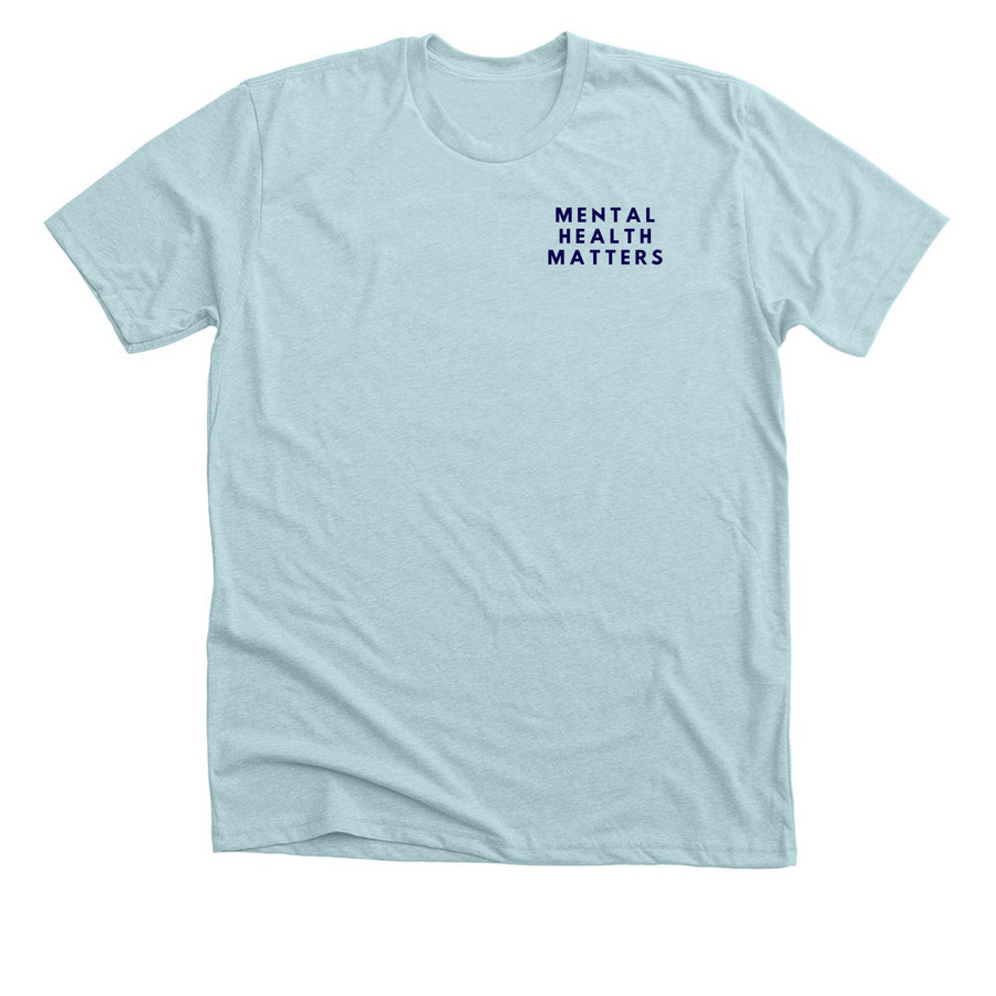Mental Health Matters (Youth Designed Ed.), a Heather Ice Blue Premium Unisex Tee