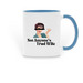Not Anyone's Trad Wife, a Light Blue Two-Tone Ceramic Mug