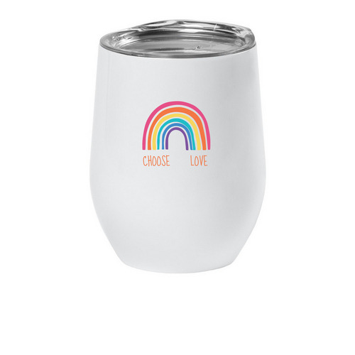 Choose Love Wine Tumbler, a White Insulated Wine Cup