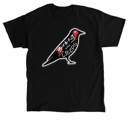 Birding is for Creeps, a Black Classic Unisex Tee