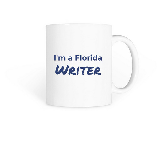 Mug - I'm a Florida Writer, a White Coffee Mug