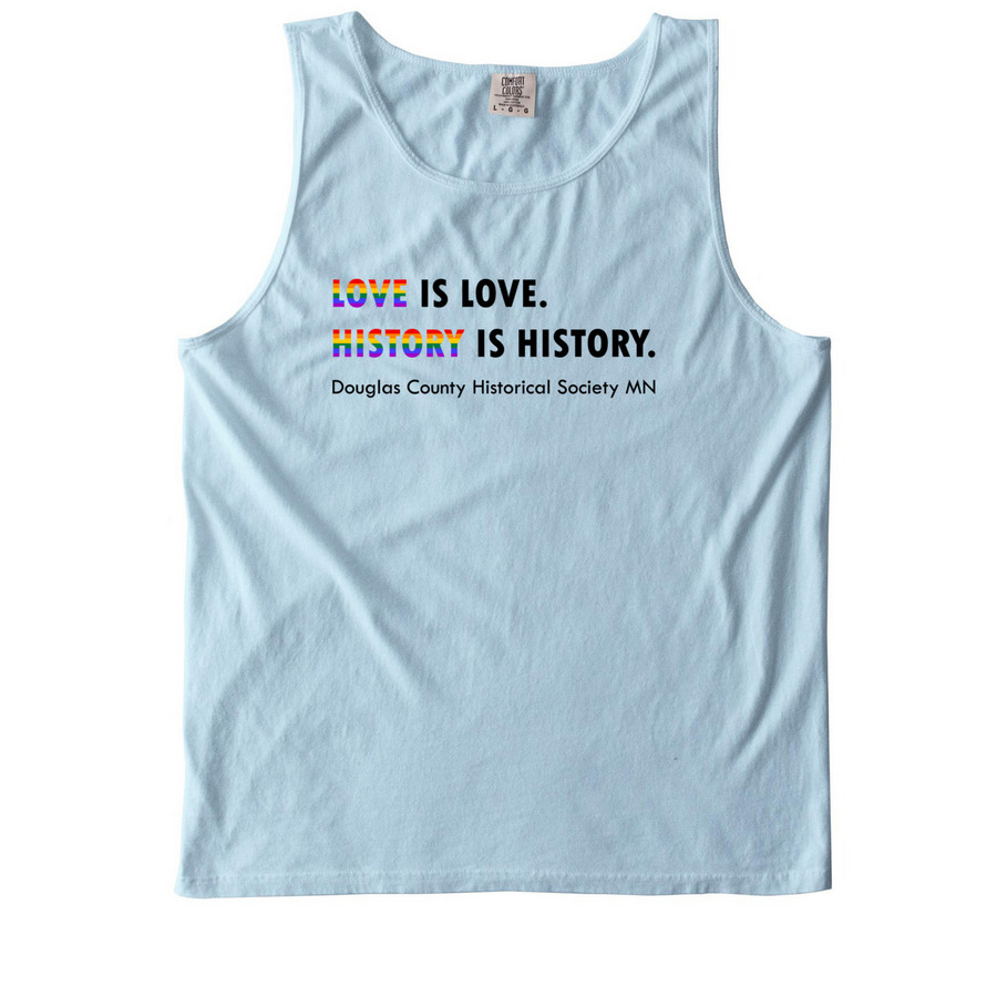 Love is Love. History is History. (Dark Text), a Chambray Comfort Colors Tank Top