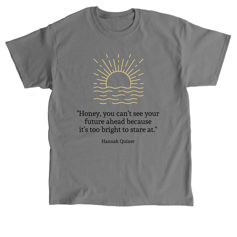 Bright future t-shirt, a Charcoal Classic Unisex Tee
