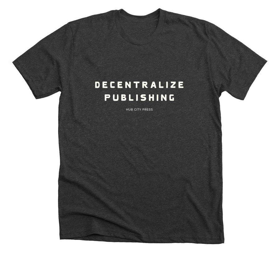 Decentralize Publishing, a Dark Grey Heather Premium Unisex Tee
