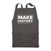 Make History Apron, a Dark Grey Recycled Bib Apron