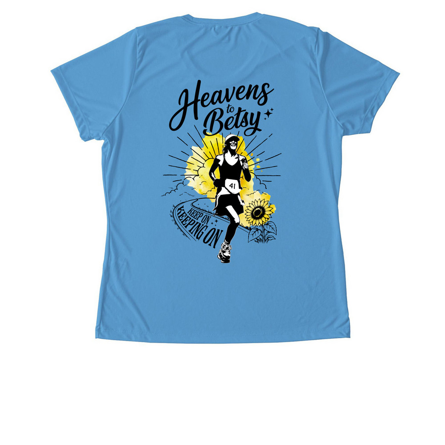 HEAVENS TO BETSY, a Carolina Blue Women's Performance Tee (back-view)
