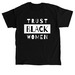 Trust Black Women T-Shirt, a Black Classic Unisex Tee