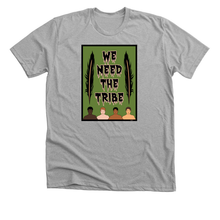 WE NEED THE TRIBE, a Athletic Heather Premium Unisex Tee