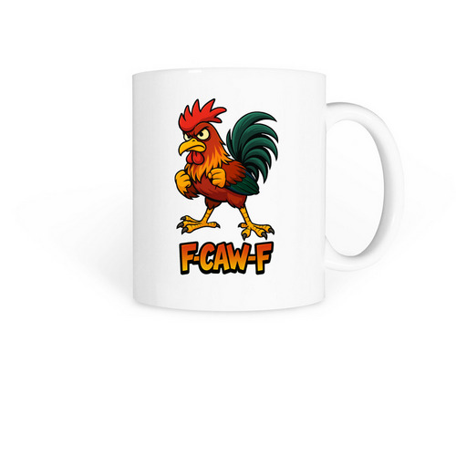 F-CAW-F Chicken Mug ? Limited Edition Collect, a White Coffee Mug