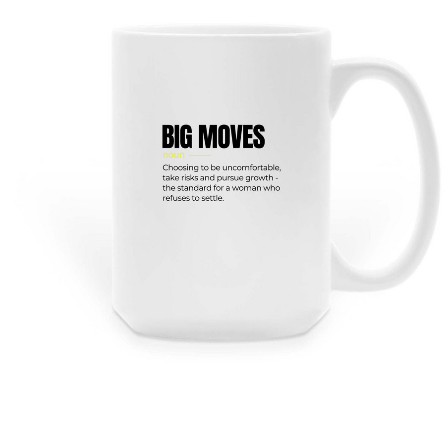 Big Moves, a White Large Coffee Mug