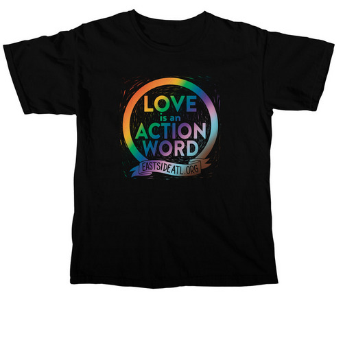 Love is an Action Word - Rainbow, a Black Comfort Colors Unisex Tee