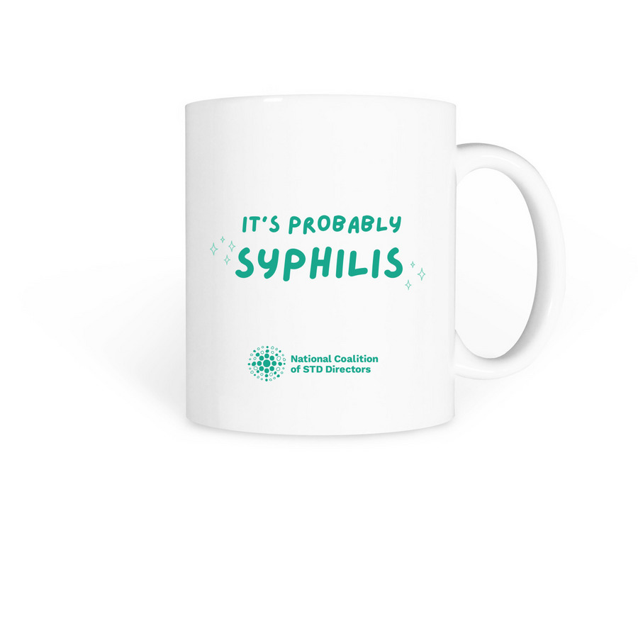 Probably Syphilis Mug, a White Coffee Mug