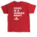 Food is a Human Right Shirts: White Text, a Red Classic Unisex Tee