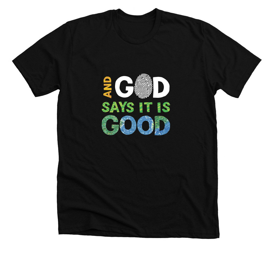 And God Says It Is Good (Square Rev), a Solid Black Blend Premium Unisex Tee