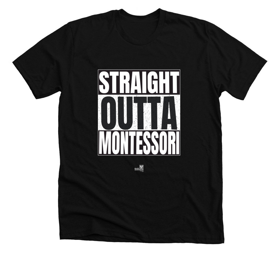 Straight Outta Montessori, a Solid Black Blend Premium Unisex Tee