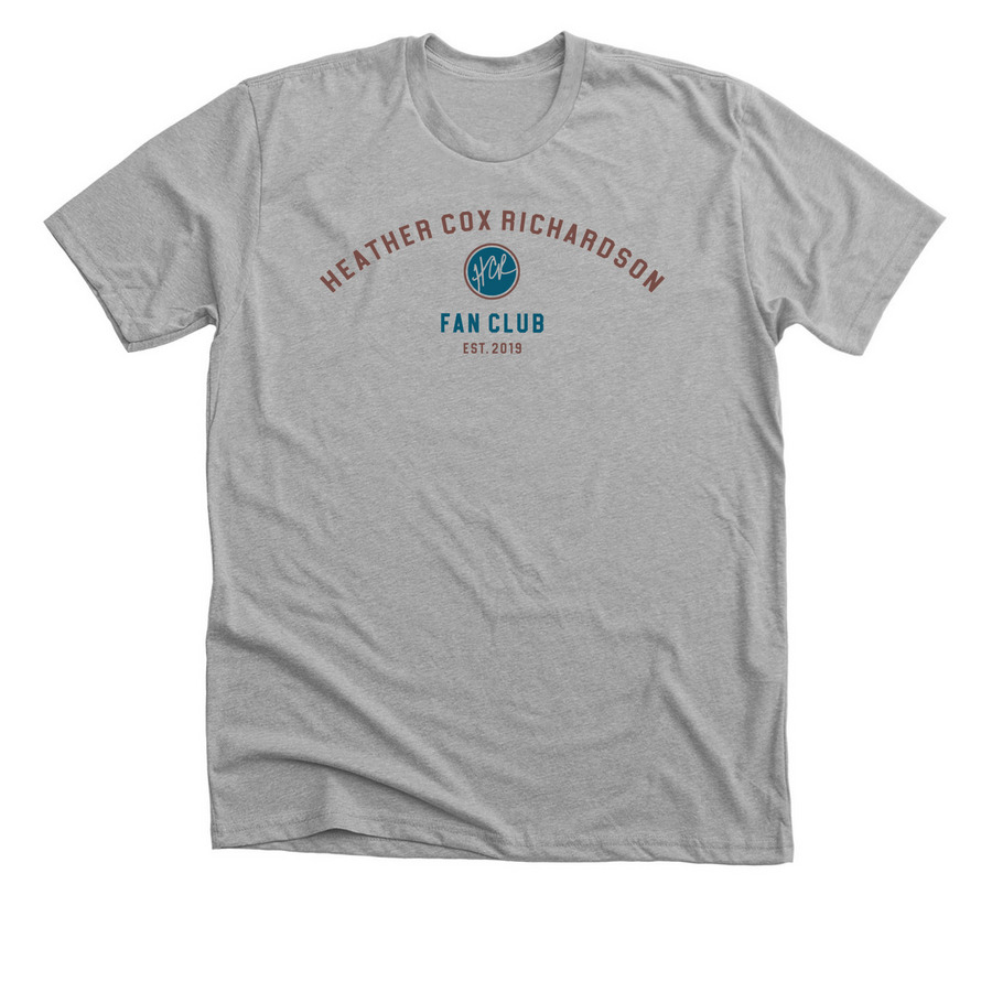 Heather Cox Richardson Fan Club Gear, a Athletic Heather Premium Unisex Tee