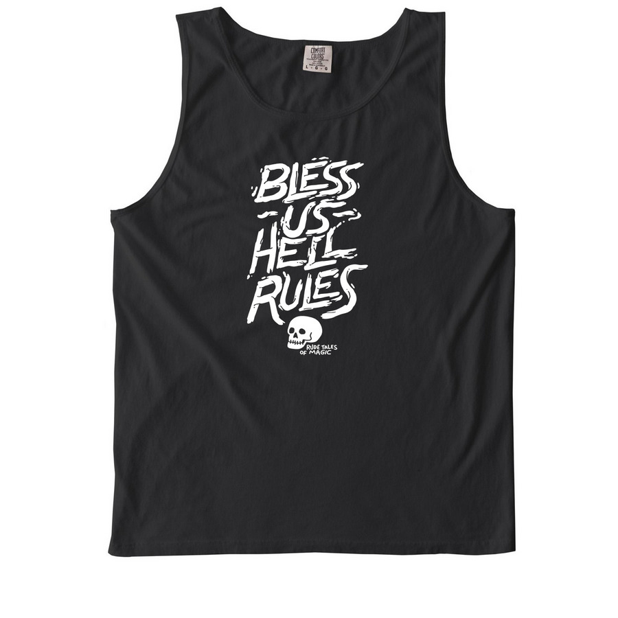Bless Us Hell Rules, a Black Comfort Colors Tank Top
