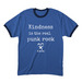 Kindness is Punk Rock tee, a Heather Royal/ Navy Cotton Ringer Tee